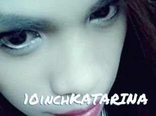 10inchKATARINA