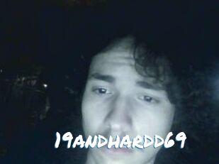 19andhardd69