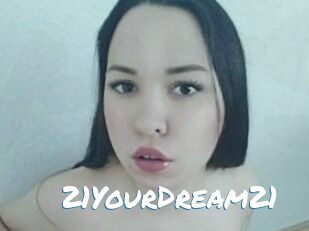 21YourDream21