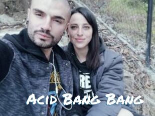 Acid_Bang_Bang