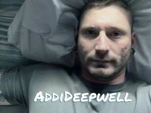 AddiDeepwell