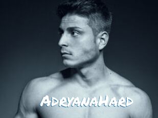 AdryanaHard