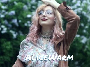 AliceWarm