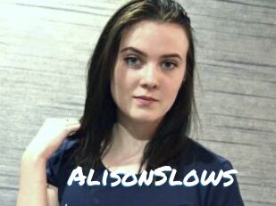 AlisonSlows