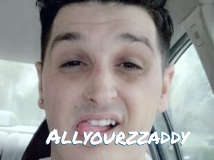 Allyourzzaddy