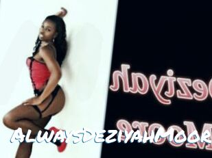 AlwaysDeziyahMoore