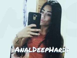 AnalDeepHardd