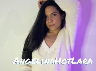 AngelinaHotLara