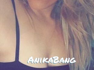 AnikaBang