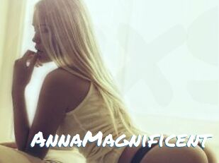 AnnaMagnificent