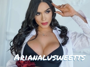 Arianalusweetts