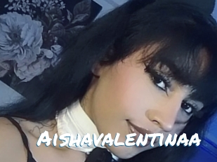 Aishavalentinaa