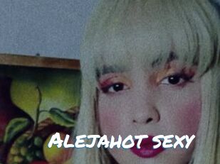 Alejahot_sexy