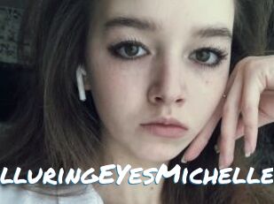 AlluringEYesMichelle