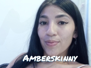 Amberskinny