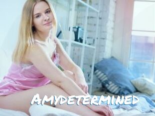 Amydetermined