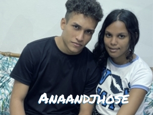 Anaandjhose