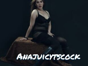Anajuicytscock