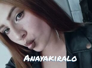 Anayakiralo