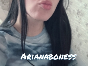 Arianaboness