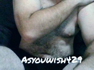 Asyouwish429