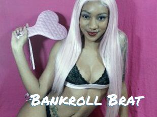 Bankroll_Brat