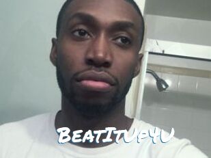 BeatItUp4U