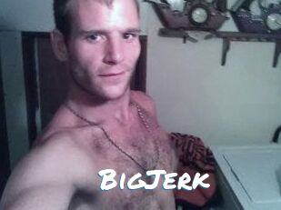 BigJerk