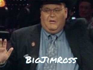 BigJimRoss