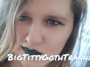 BigTittyGothTranny