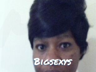 Bigsexys