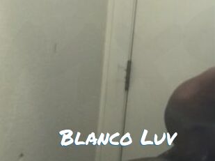 Blanco_Luv