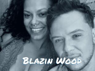 Blazin_Wood