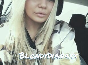 BlondyDianaxx