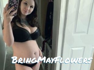BringMayFlowers