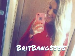 BritBang5555