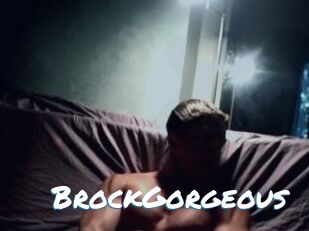 BrockGorgeous