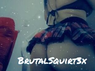 BrutalSquirt3x