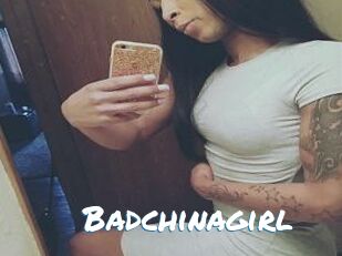 Badchinagirl