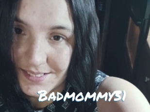 Badmommy31