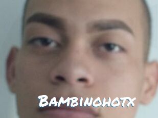 Bambinohotx