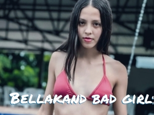 Bellakand_bad_girls