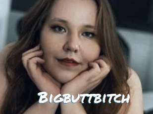 Bigbuttbitch