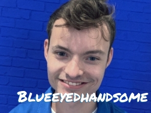 Blueeyedhandsome