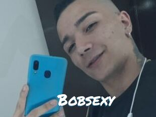 Bobsexy