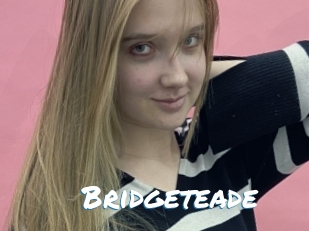 Bridgeteade