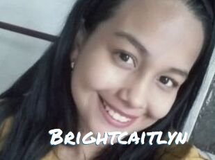 Brightcaitlyn