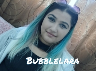 Bubblelara
