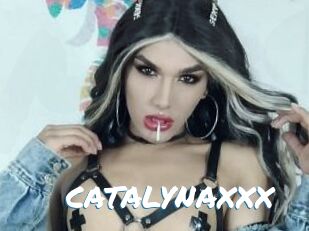 CATALYNAXXX