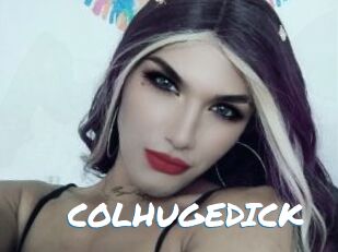 COLHUGEDICK